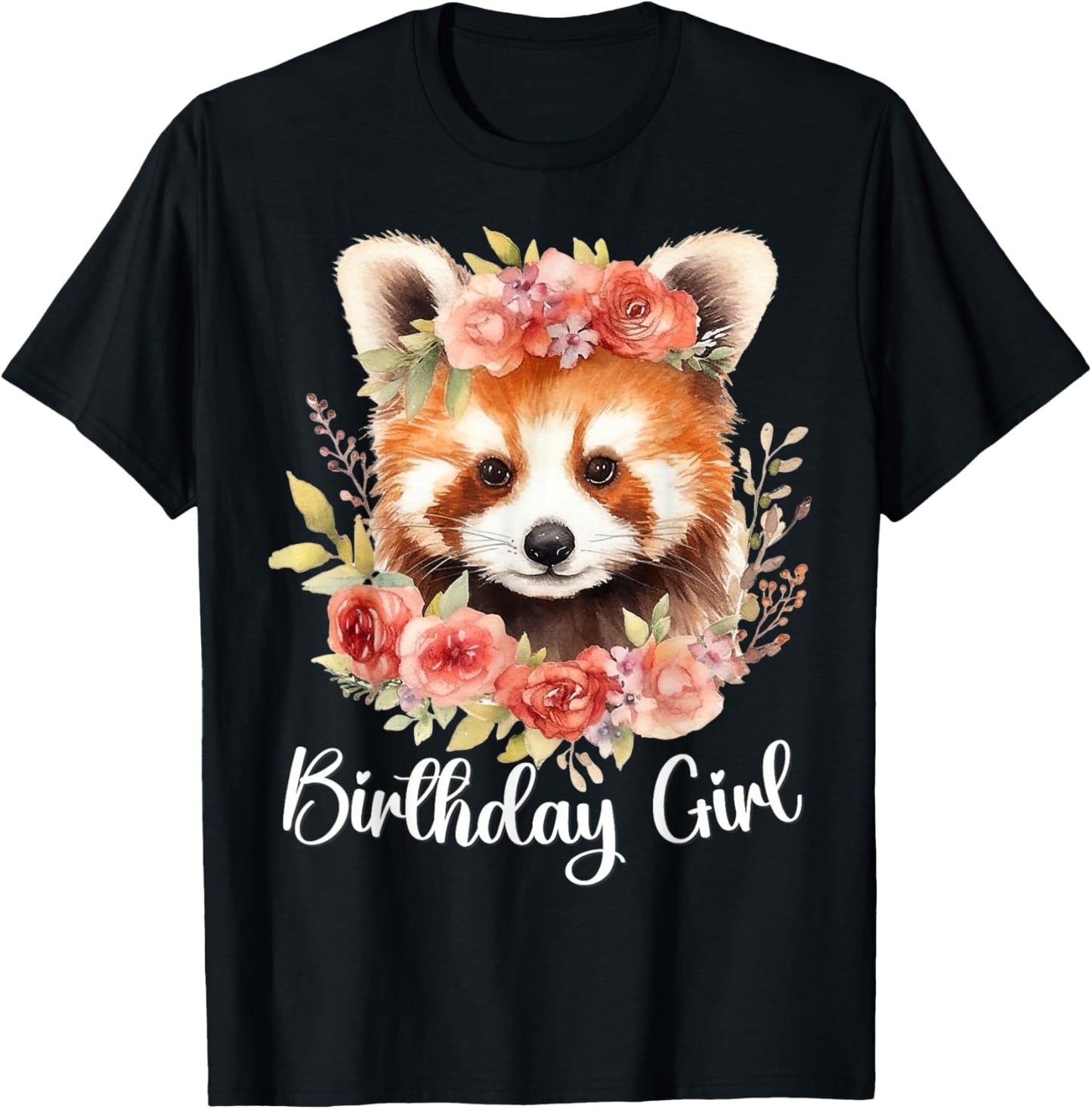 Red Panda with Flowers for the Birthday Girl T-Shirt - T-Shirt | Black