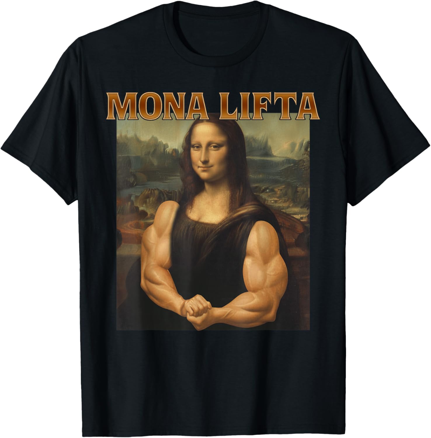 Mona Lifta Funny Muscle Mona Lisa Bodybuilding Gym Fitness T-Shirt - T-Shirt | Black