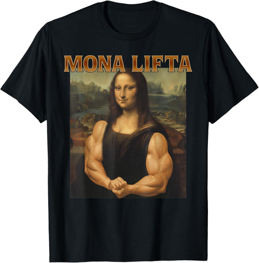 Mona Lifta Funny Muscle Mona Lisa Bodybuilding Gym Fitness T-Shirt - T-Shirt | Black