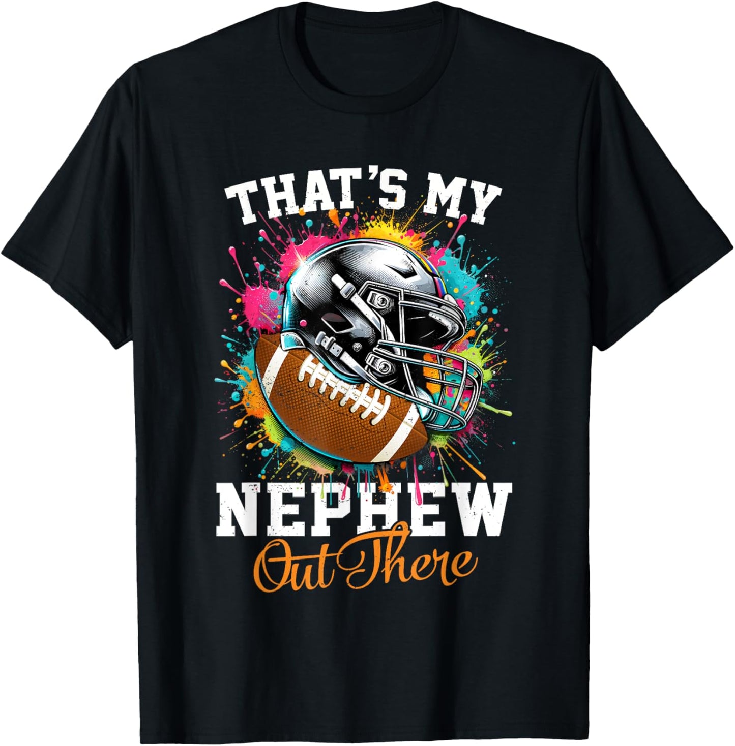 That's My Nephew Out There Football Aunt Auntie T-Shirt - T-Shirt | Black