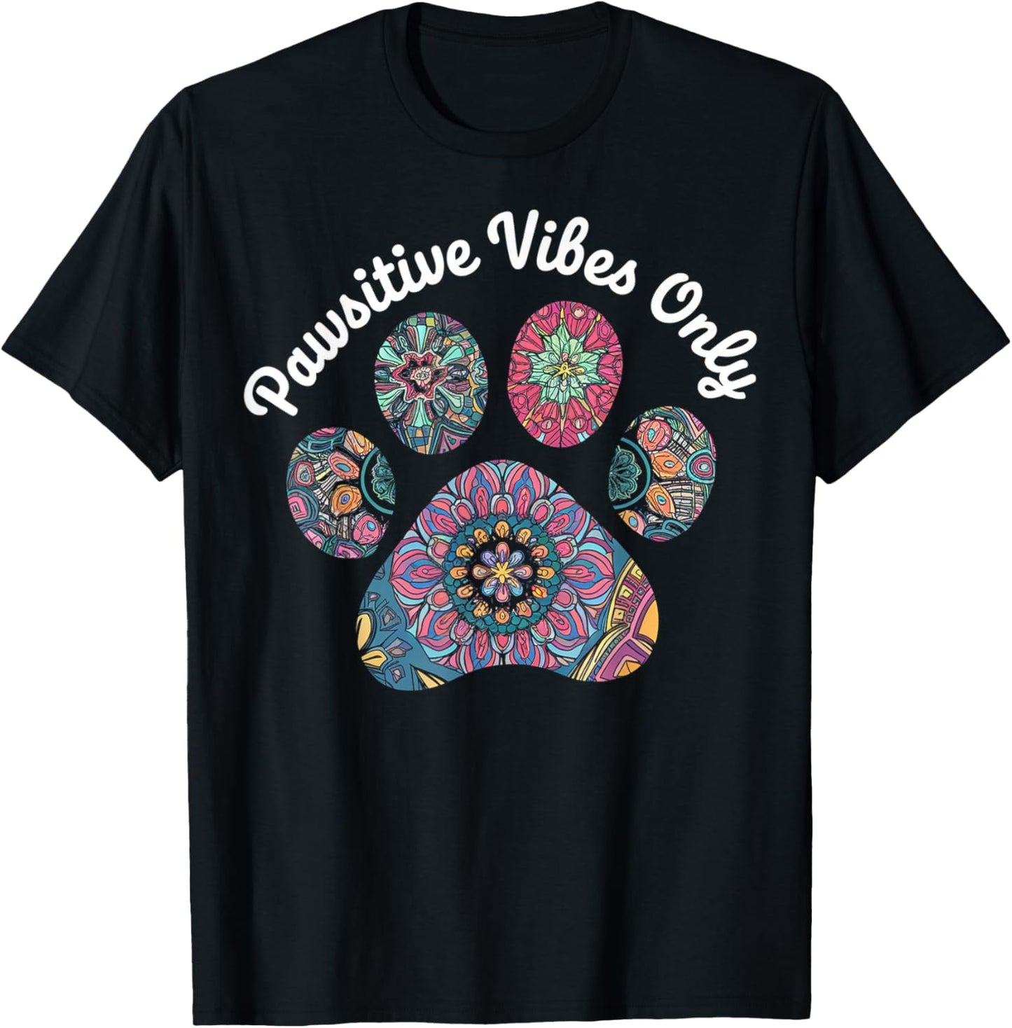 Pawsitive Vibes Only Paw T-Shirt - T-Shirt | Black