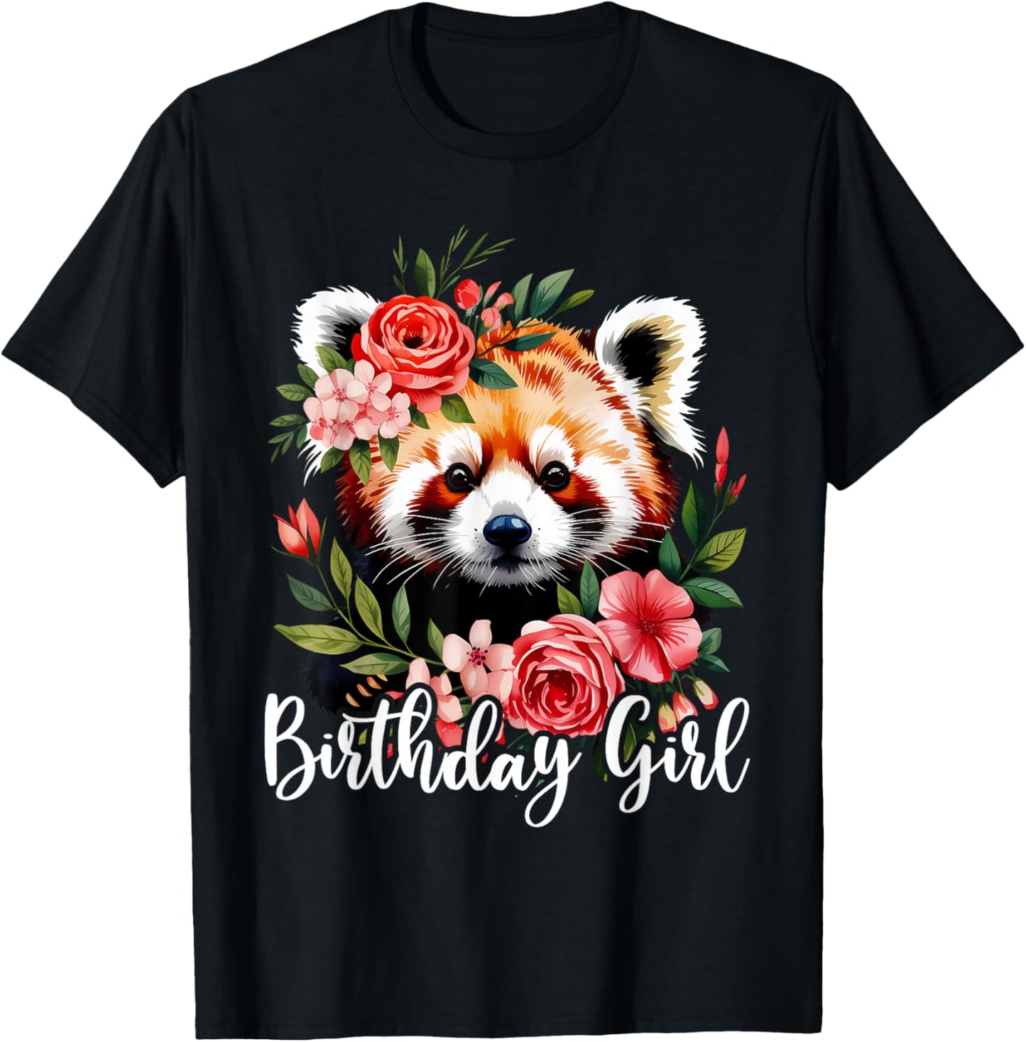 Red Panda with Flowers for The Birthday Girl T-Shirt - T-Shirt | Black