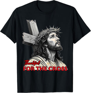 Jesus Easter Design Thankful For The Cross Christian T-Shirt - T-Shirt | Black