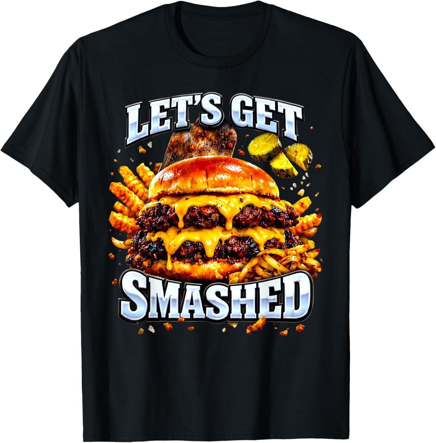 Let's Get Smashed Pun Smash Burger Meme Dad Joke T-Shirt - T-Shirt | Black