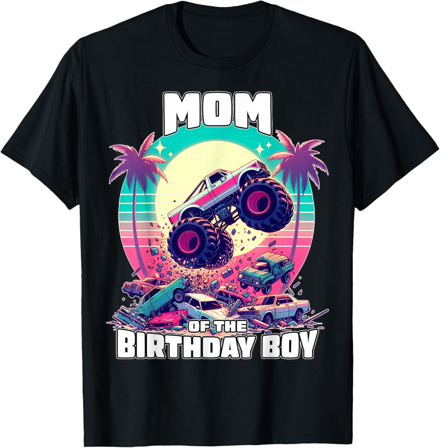 Monster Truck Mom of The Birthday Boy Shirt for Mom Women T-Shirt - T-Shirt | Black