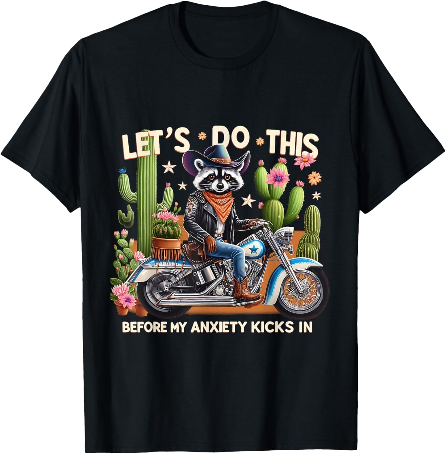 Funny Cowboy Raccoon Anxiety Western Biker Lovers Apparel T-Shirt - T-Shirt | Black