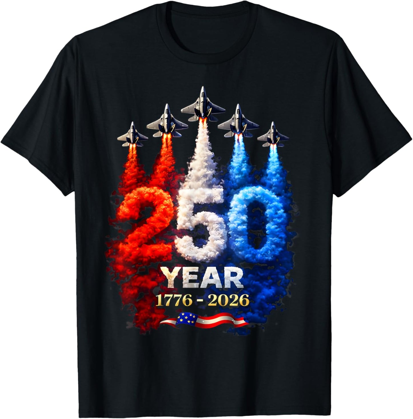 250 Years American 1776 2026 250th USA Patriotic 4th of July T-Shirt - T-Shirt | Black