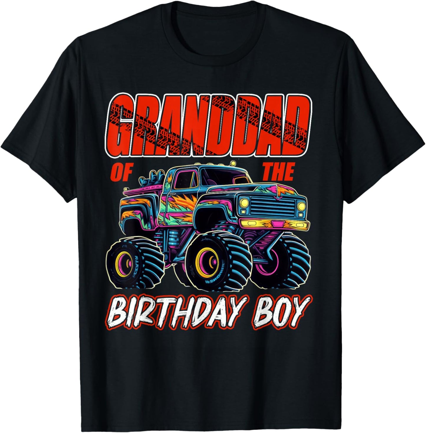 Granddad of The Birthday Boy Monster Truck Birthday T-Shirt - T-Shirt | Black