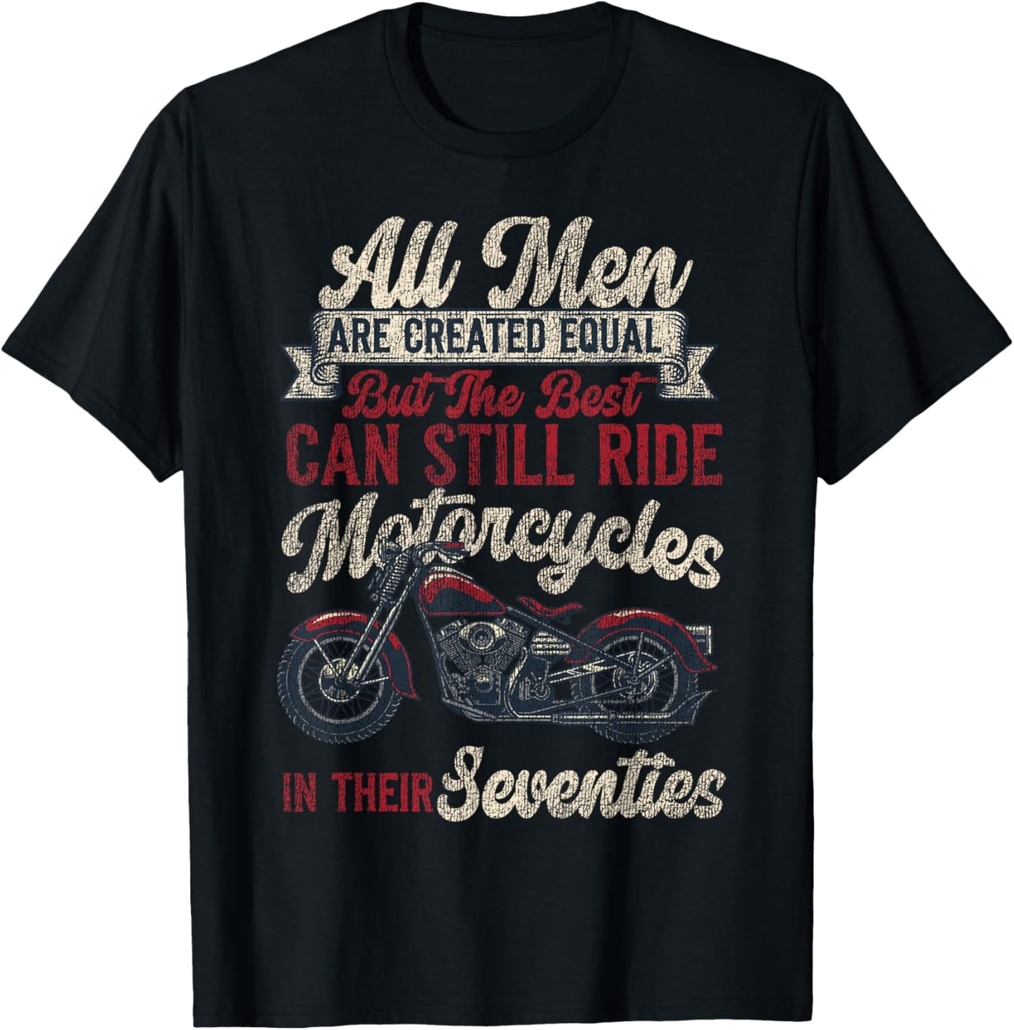 Classic Motorcycle Biker Grandpa 70th Birthday All Men Are T-Shirt - T-Shirt | Black