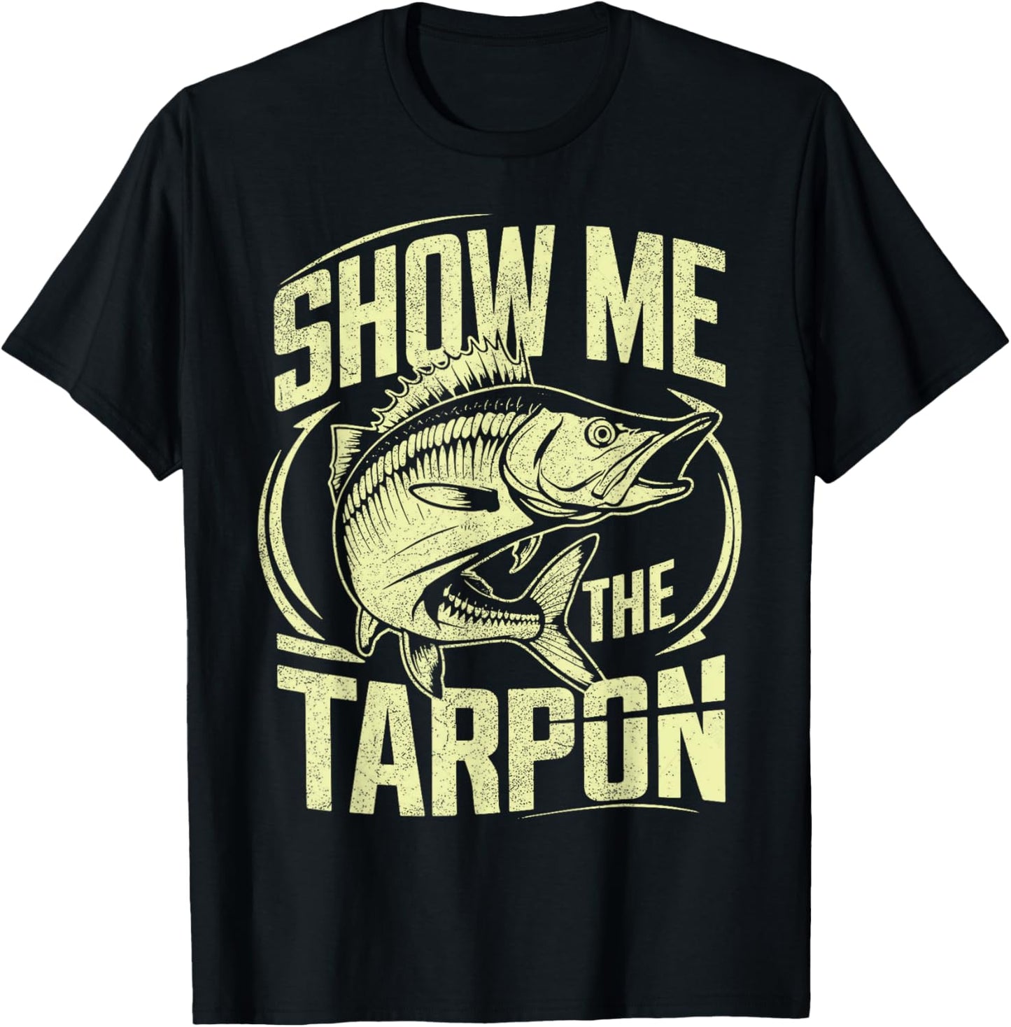 Show Me the Tarpon T-Shirt - T-Shirt | Black