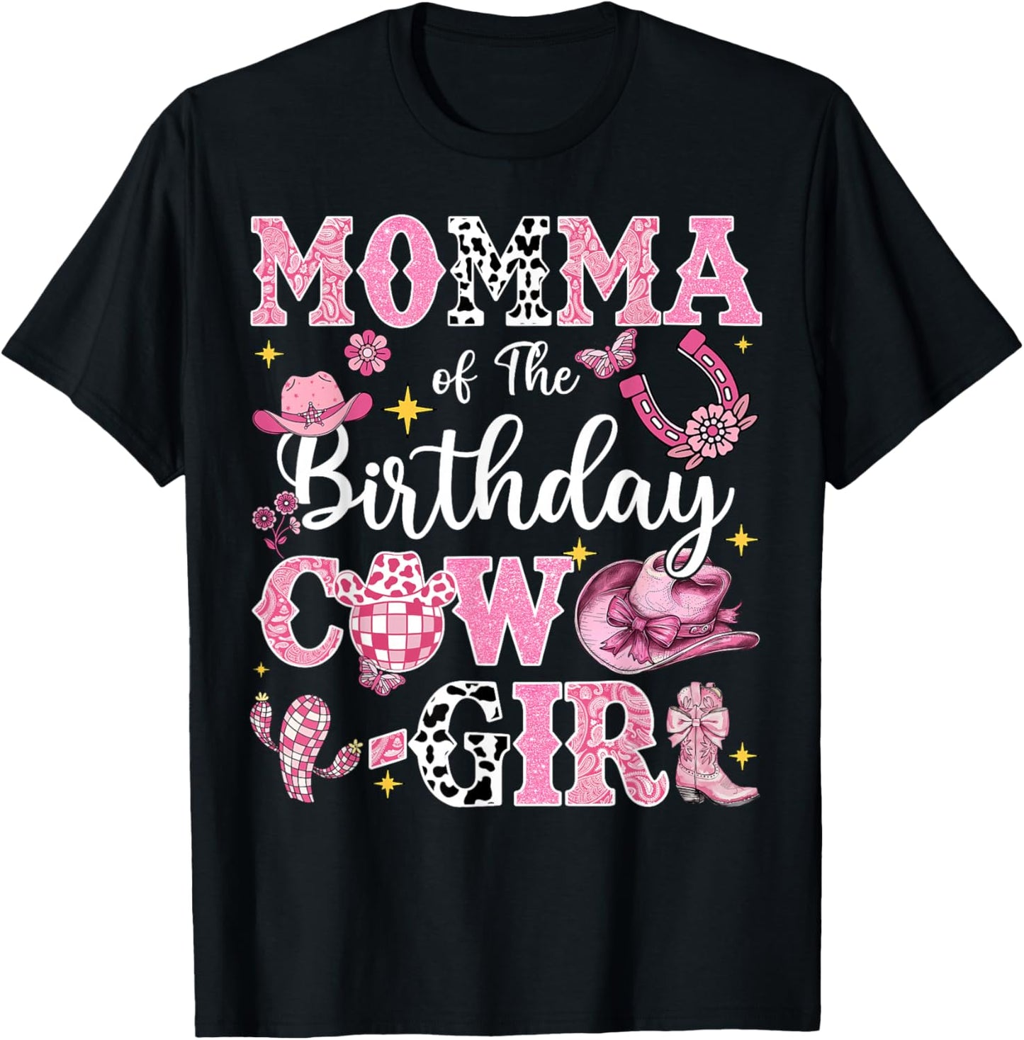 Momma Of The Birthday Cow-Girl Rodeo Momma Bday Party T-Shirt - T-Shirt | Black