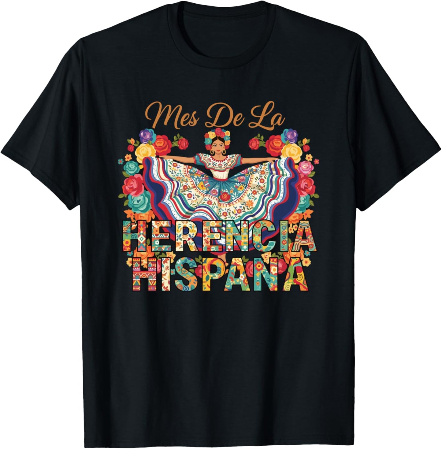 Mes De La Herencia Hispana Hispanic Heritage Month T-Shirt - T-Shirt | Black
