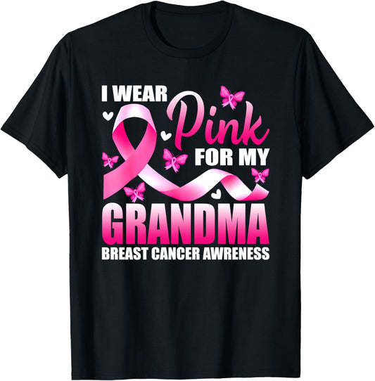 I Wear Pink For My Grandma Breast Cancer Awareness Ribbon T-Shirt - T-Shirt | Black