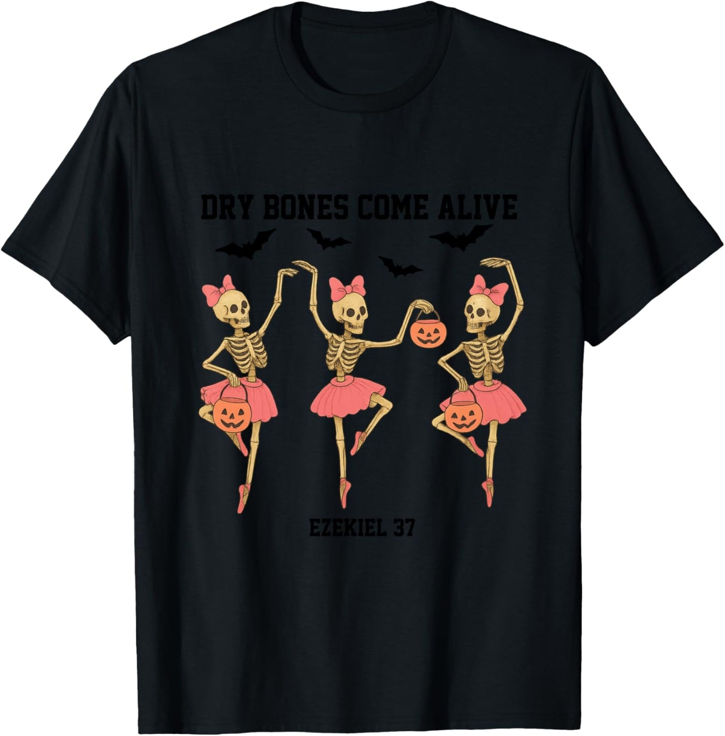 Dancing Skeleton Dry Bones Come Alive Christian Halloween T-Shirt - T-Shirt | Black