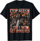 Stop Sexism Or I Get Involved Funny Hard Skeleton Meme T-Shirt - T-Shirt | Black