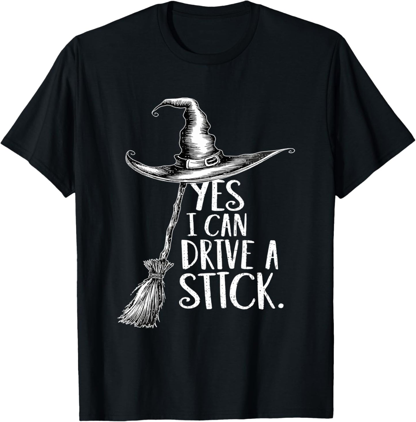 Yes I Can Drive a Stick Halloween T-Shirt - T-Shirt | Black