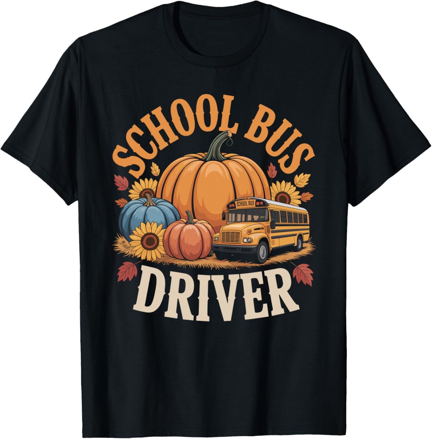 Autumn School Bus Driver Fall Thanksgiving T-Shirt - T-Shirt | Black