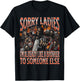 Sorry Ladies Like A Brother Funny Hard Skeleton Meme Bootleg T-Shirt - T-Shirt | Black