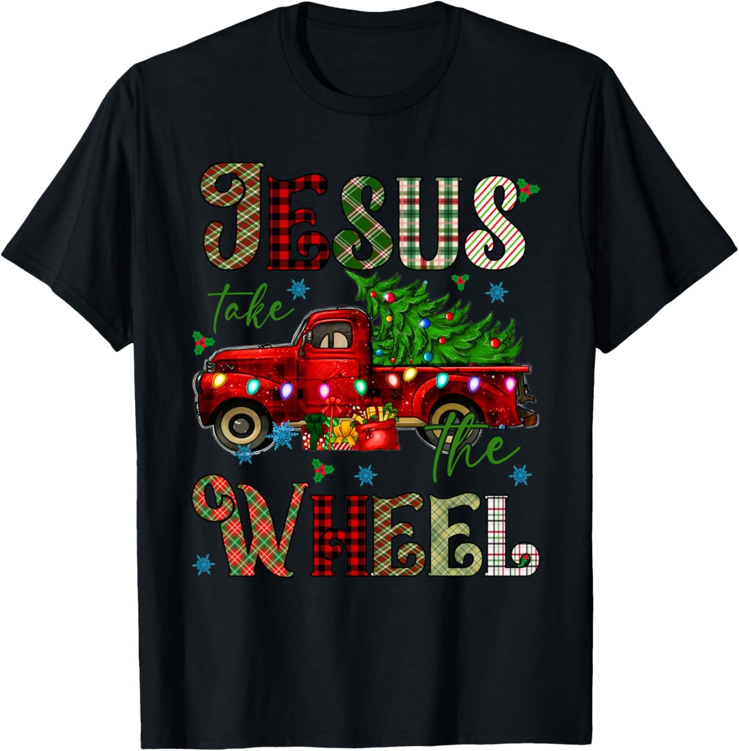 Jesus Take The Wheel Red Truck Christmas Tree Christian T-Shirt - T-Shirt | Black