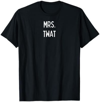 Mrs. Twat T-Shirt - T-Shirt | Black