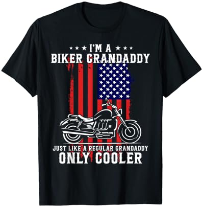 American Flag I'm A Biker Grandaddy Like A Normal Grandpa T-Shirt - T-Shirt | Black