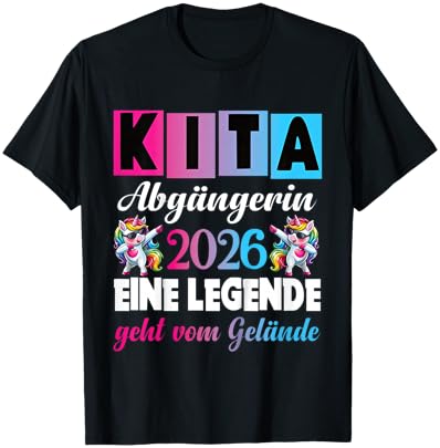 Kita Abgängerin 2026 Eine Legende Verlässt Das Kita Gelände T-Shirt - T-Shirt | Black