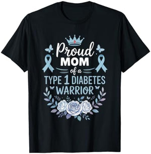 Proud Mom of Type 1 Diabetic Warrior Design Diabetes T-Shirt - T-Shirt | Black
