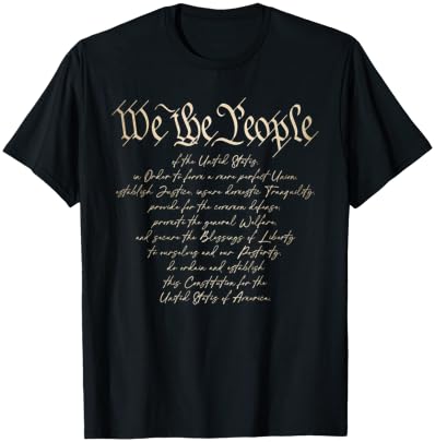 We The People Preamble to US Constitution 4th of July 1776 T-Shirt - T-Shirt | Black