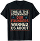 America This is The Government Our Founders Warned Us About T-Shirt - T-Shirt | Black